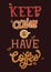 Vintage poster of coffee inspiration quotation