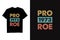 Vintage Pro Roe 1973 - Feminism Women\\\'s Rights Feminist T-shirt