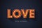 Vintage retro letters with incandescent lamps. The word love.