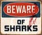 Vintage Rusty Beware of Sharks Metal Sign.