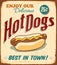 Vintage Rusty Delicious Hot Dogs Metal Sign.