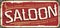 Vintage saloon sign from 19th century