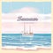 Vintage seaside summer view poster. Seascape, ship, flowers. Vector background, illustrations