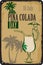 Vintage sign Pina Colada Day