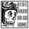 Vintage skull cafe racer wearing helmet and text ride hard or go home