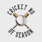 Vintage slogan typography cricket no of season