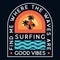 Vintage Summer Good Vibes Surfing.