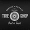 Vintage tire shop label design. Garage repair poster. Retro monochrome design. Good for tyre store, repair workshop