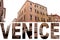 Vintage tone of Venice buildings with text as foreground