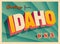 Vintage Touristic Greeting Card from Idaho.