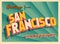 Vintage Touristic Greeting Card From San Francisco, California.