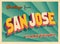 Vintage Touristic Greeting Card From San Jose, California.