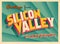 Vintage Touristic Greeting Card From Silicon Valley, California.