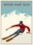 Vintage vector illustration. Skier getting ready to descend the mountain. Winter background. Ski resort concept. For
