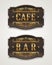 Vintage wooden signs for cafe and bar