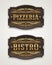 Vintage wooden signs for pizzeria and bistro