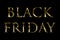 Vintage yellow gold metallic black friday word text with light reflex on black background with alpha channel, concept of golden lu