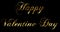 Vintage yellow gold metallic happy valentine day word text with light reflex on black background with alpha channel, concept