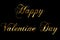 Vintage yellow gold metallic happy valentine day word text with light reflex on black background with alpha channel, concept of go