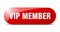 vip member button. vip member sign. key. push button.