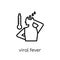 Viral fever icon. Trendy modern flat linear vector Viral fever i