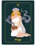 Virgo zodiac sign, a beautiful magical woman in a white dress with a magic bowl on a background with stars. Astrological poster