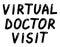 Virtual doctor visit. Medical online, lettering calligraphy illustration. Vector eps handwritten brush trendy black isolated on