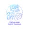 Virtual and onsite training blue gradient concept icon