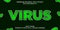 Virus editable text effect