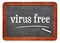 Virus free blackboard sign