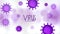 Virus infection or bacteria concept background design