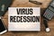 Virus Recession words in light box letters, corona virus pandemic buzwword headline