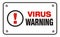 Virus warning rectangle sign