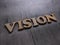 Vision, Motivational Words Quotes Concept