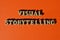 Visual Storytelling, words as banner headline