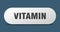 vitamin button. vitamin sign. key. push button.