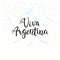 Viva Argentina lettering quote