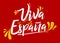 Viva Espana, Long Live Spain Spanish text, flag colors vector illustration.