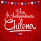 Viva la independencia Chilena, Long live Chilean independence spanish text, Chile theme patriotic celebration