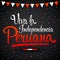 Viva la independencia Peruana, Long live Peruvian independence spanish text, Peru theme patriotic celebration