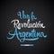 Viva la Revolucion Argentina, Long live Argentina Revolution spanish text