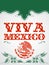 Viva Mexico mexican holiday vector poster