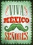 Viva Mexico Senores - Viva Mexico Gentlemen spanish text