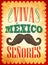 Viva Mexico Senores - Viva Mexico Gentlemen spanish text