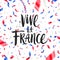 Vive la France. Bastille day hand drawn illustration. Brush calligraphy greeting and confetti in color of France flag