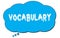 VOCABULARY text written on a blue thought bubble