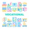 Vocational School Collection Icons Set Vector Illustration