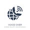 voice over internet protocol icon. Trendy flat vector voice over
