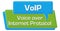 VoIP - Voice Over Internet Protocol Green Blue Comment Symbol