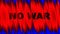 Volumetric text `No war` in 3D format. Black letters on a red background.